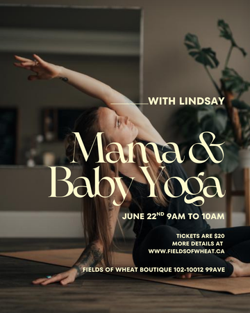 Mama & Baby Yoga with Lindsay - June 22nd